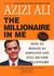 The Millionaire in Me by Azizi Ali The Millionaire in Me by Azizi Ali