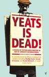 Yeats is Dead! A novel by fifteen Irish Writers in aid of Amnesty International