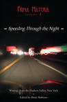 Prima Materia Volume 4: Speeding Through the Night Prima Materia Volume 4: Speeding Through the Night