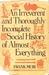 An Irreverant and Thoroughly Incomplete Social History of Almost Everyhing