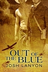 Out of the Blue by Josh Lanyon Out of the Blue by Josh Lanyon