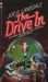 The Drive-In by Joe R. Lansdale The Drive-In by Joe R. Lansdale
