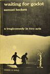 Waiting for Godot: A Tragicomedy in Two Acts