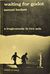Waiting for Godot: A Tragicomedy in Two Acts