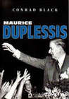 Maurice Duplessis Maurice Duplessis