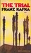 The Trial by Franz Kafka The Trial by Franz Kafka