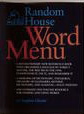 Random House Word Menu: New and Essential Companion to the Dictionary