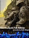 Too Young to Fall Asleep