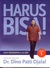 Harus Bisa (Seni Memimpin Ala SBY, Jilid 1)