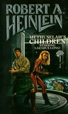 Methuselah's Children by Robert A. Heinlein Methuselah's Children by Robert A. Heinlein