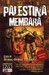 Palestina Membara: Duka Orang-orang Terusir (Paperback)