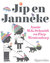 Jip en Janneke by Annie M.G. Schmidt