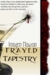 Frayed Tapestry
