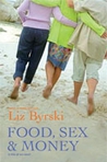Food, Sex and Money Food, Sex and Money