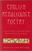 English Renaissance Poetry: A Collection of Shorter Poems from Skelton To... (Paperback)