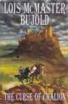 The Curse of Chalion (Chalion, #1)