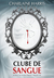 Clube de Sangue (Sangue Fresco, #3)