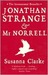 Jonathan Strange & Mr Norrell