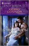 A Stranger's Baby (Harlequin Intrigue #1129) A Stranger's Baby (Harlequin Intrigue #1129)
