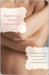 Pretty Is What Changes Pretty Is What Changes