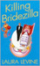Killing Bridezilla (Paperback)