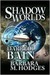 Shadow Worlds