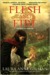 Flesh and Fire (Vineart War #1)