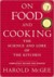 On Food and Cooking: The Science and Lore of the Kitchen (ebook)