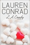 L. A. Candy (L.A. Candy, #1)