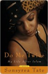 Do Me Twice: My Life After Islam