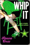 Whip It