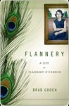 Flannery: A Life of Flannery O'Connor