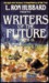 L. Ron Hubbard Presents Wri...