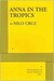 Anna In The Tropics (Paperback)