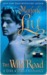 The Wild Road (Dirk & Steele Series #8)