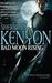 Bad Moon Rising (Dark-Hunter, #14; Were-Hunter, #6; Hellchaser, #3)