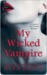 My Wicked Vampire (Castle of Dark Dreams, #4)