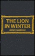 The Lion in Winter by William Goldman
