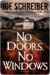 No Doors, No Windows: A Novel (ebook)