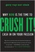 Crush It!: Why Now Is the Time to Cash in on Your Passion (Hardcover)