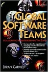 Global Software Teams: Colloborating Across Borders and Time Zones Global Software Teams: Colloborating Across Borders and Time Zones