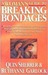 A Woman's Guide to Breaking Bondages