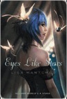 Eyes Like Stars by Lisa Mantchev Eyes Like Stars by Lisa Mantchev