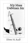 My Muse Undresses Me