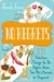 No Regrets: 101 Fabulous Things to Do Before You're Too Old, Married, or Pregnant (ebook)