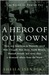 A Hero of Our Own: The Story of Varian Fry (Hardcover)