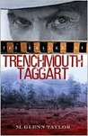 The Ballad of Trenchmouth Taggart