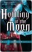 Howling at the Moon (Tales of an Urban Werewolf, #1)