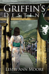 Griffin's Destiny (Griffin's Daughter Trilogy, #3)