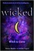 Wicked: Witch & Curse (Wicked, #1-2)